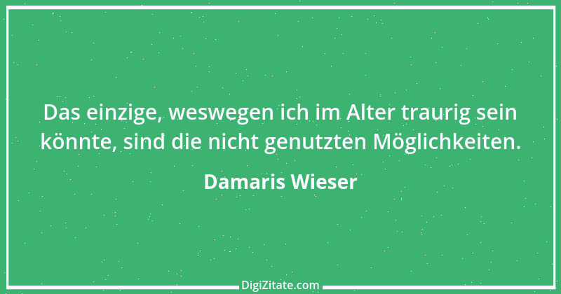 Zitat von Damaris Wieser 102