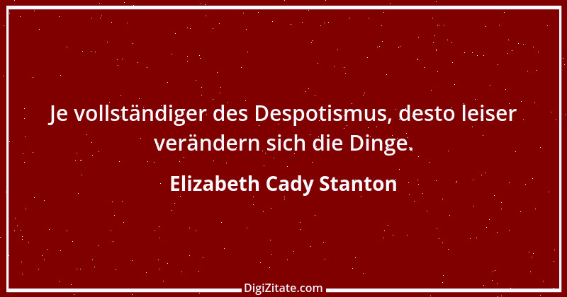 Zitat von Elizabeth Cady Stanton 1