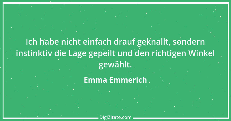 Zitat von Emma Emmerich 2