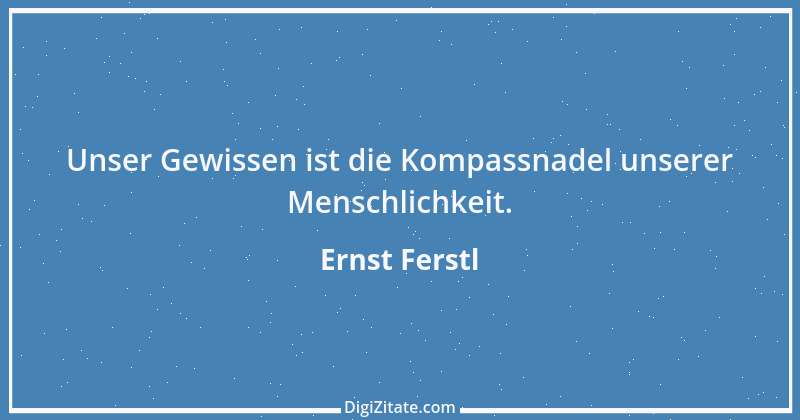 Zitat von Ernst Ferstl 11