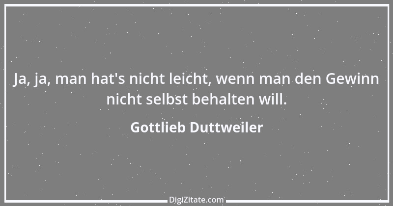 Zitat von Gottlieb Duttweiler 8