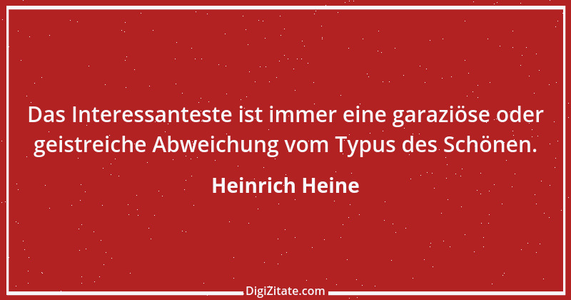 Zitat von Heinrich Heine 485