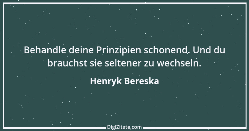 Zitat von Henryk Bereska 47