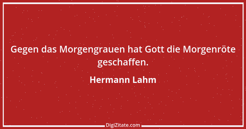 Zitat von Hermann Lahm 50