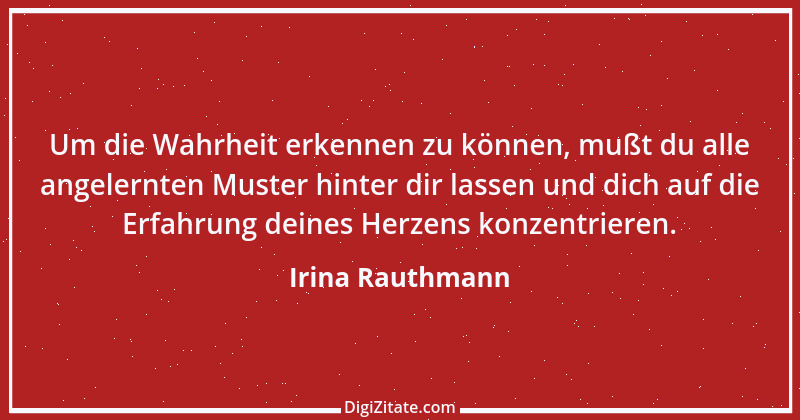 Zitat von Irina Rauthmann 97