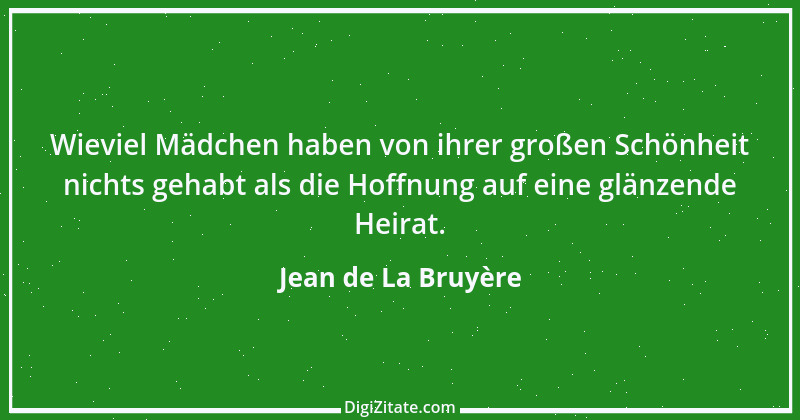 Zitat von Jean de La Bruyère 323