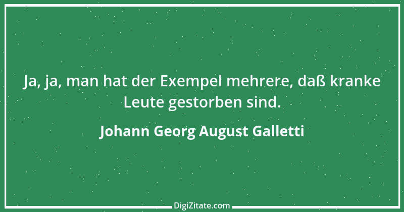 Zitat von Johann Georg August Galletti 26