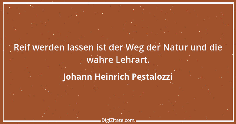 Zitat von Johann Heinrich Pestalozzi 41