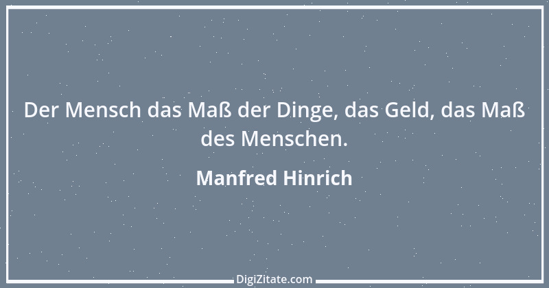 Zitat von Manfred Hinrich 1744