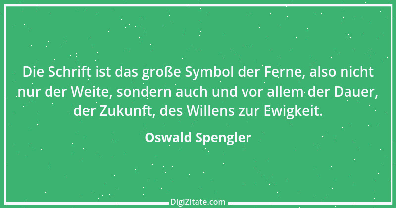 Zitat von Oswald Spengler 79