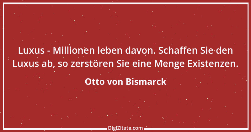 Zitat von Otto von Bismarck 268