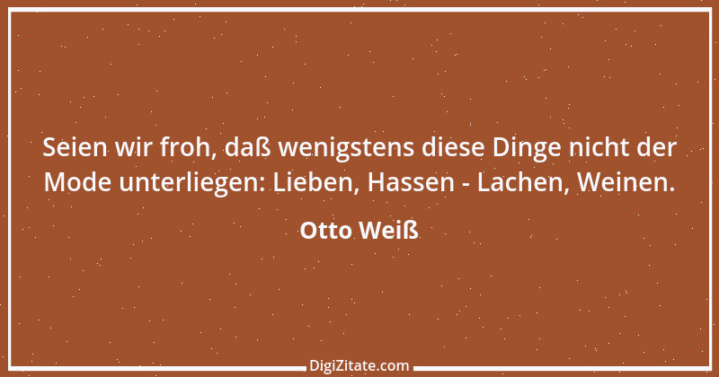 Zitat von Otto Weiß 439