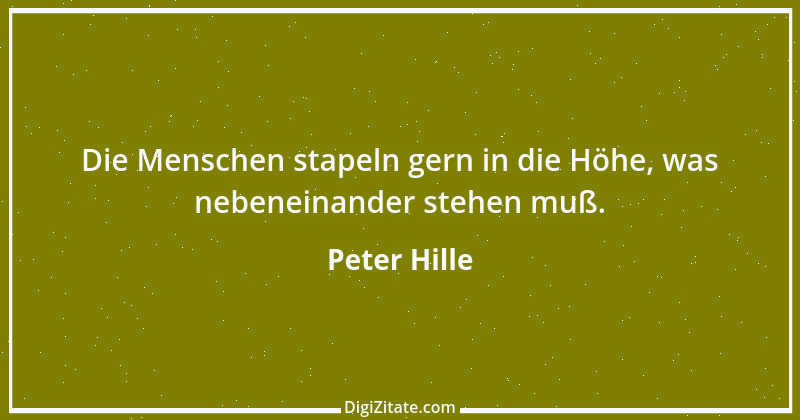 Zitat von Peter Hille 83