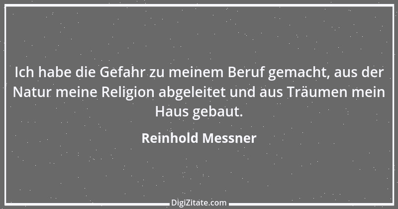 Zitat von Reinhold Messner 28