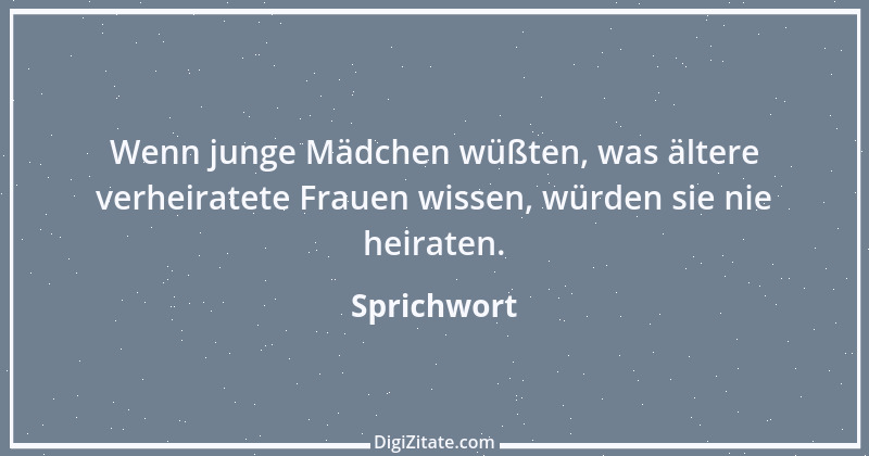 Zitat von Sprichwort 4562