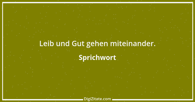 Zitat von Sprichwort 6562