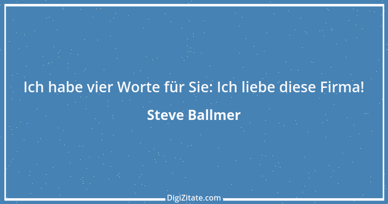 Zitat von Steve Ballmer 1