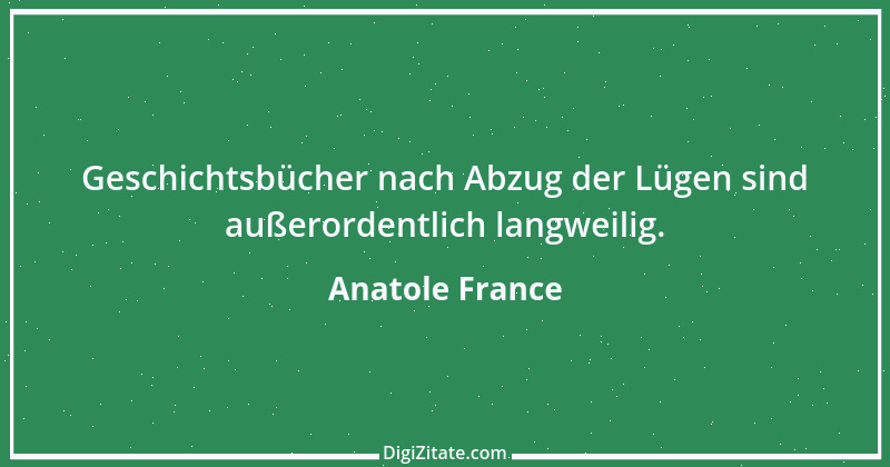 Zitat von Anatole France 86