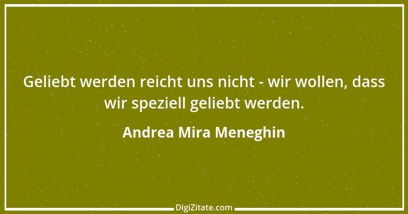 Zitat von Andrea Mira Meneghin 161