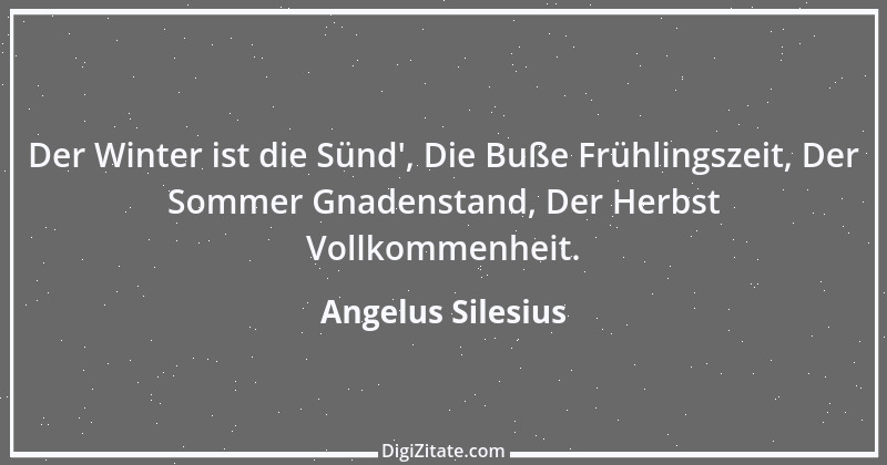 Zitat von Angelus Silesius 172