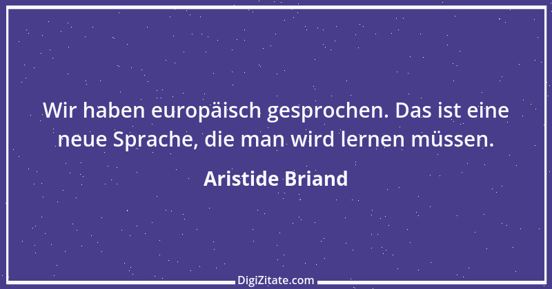 Zitat von Aristide Briand 5