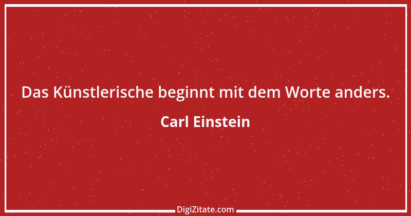 Zitat von Carl Einstein 9