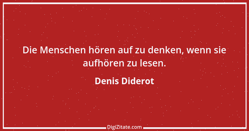 Zitat von Denis Diderot 15