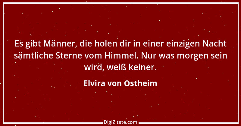 Zitat von Elvira von Ostheim 23