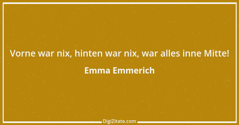 Zitat von Emma Emmerich 3