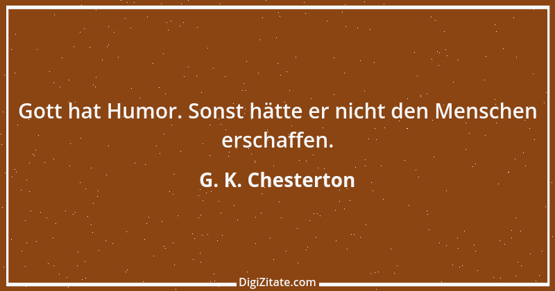 Zitat von G. K. Chesterton 119