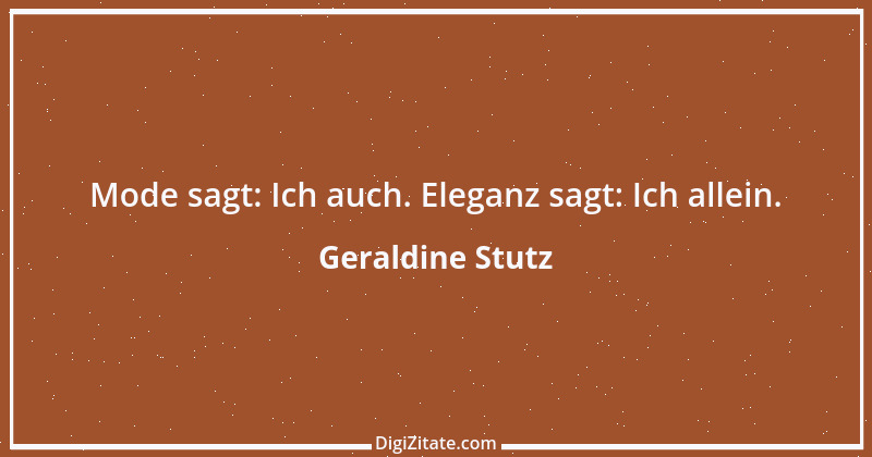 Zitat von Geraldine Stutz 1