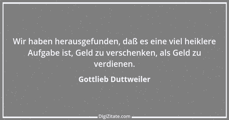 Zitat von Gottlieb Duttweiler 9