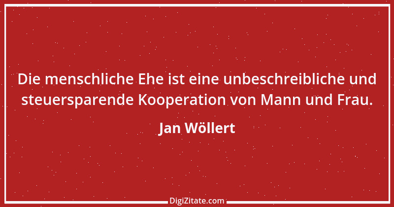 Zitat von Jan Wöllert 60