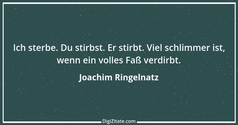 Zitat von Joachim Ringelnatz 64