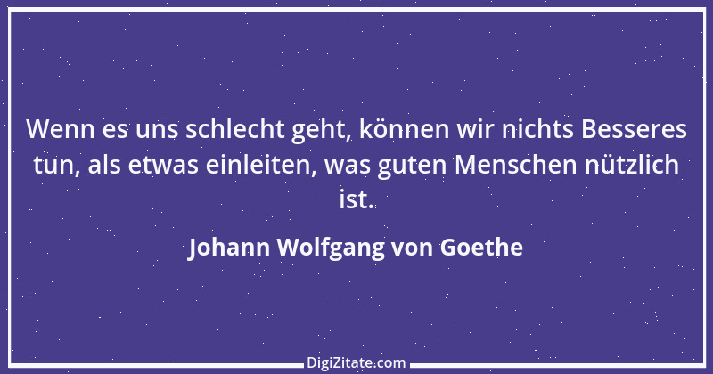 Zitat von Johann Wolfgang von Goethe 2571