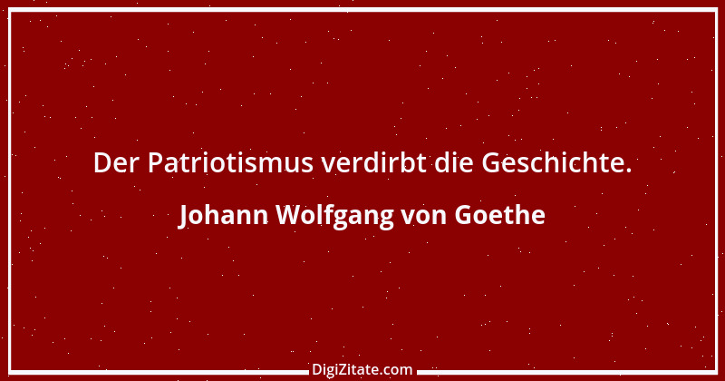 Zitat von Johann Wolfgang von Goethe 3571