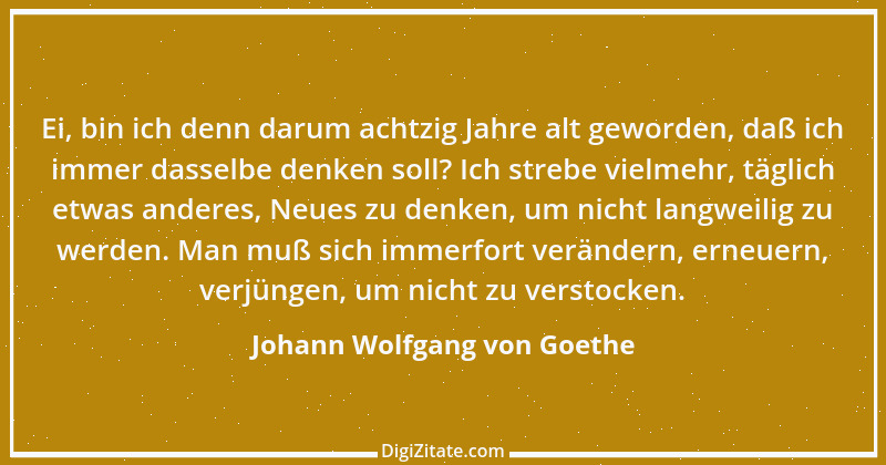 Zitat von Johann Wolfgang von Goethe 571