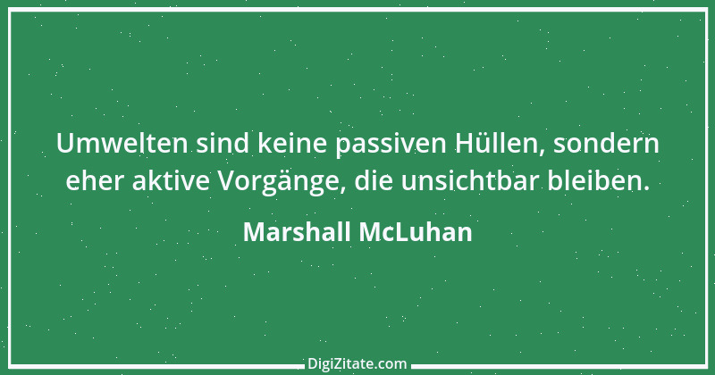 Zitat von Marshall McLuhan 4