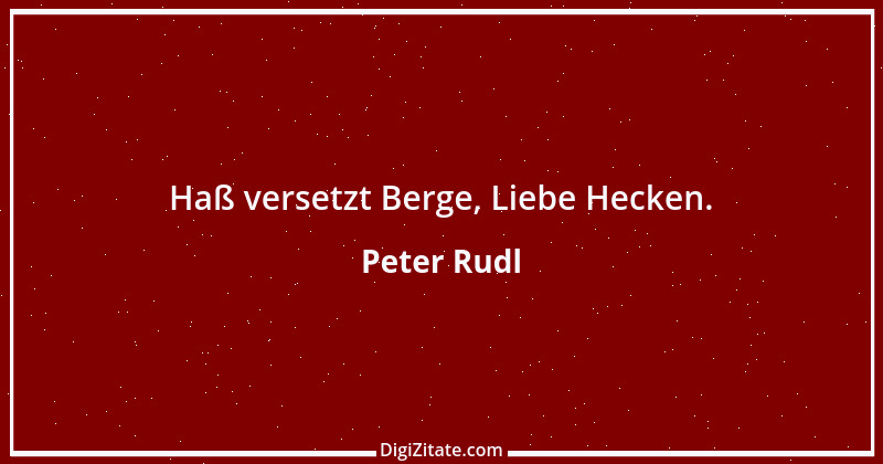 Zitat von Peter Rudl 845