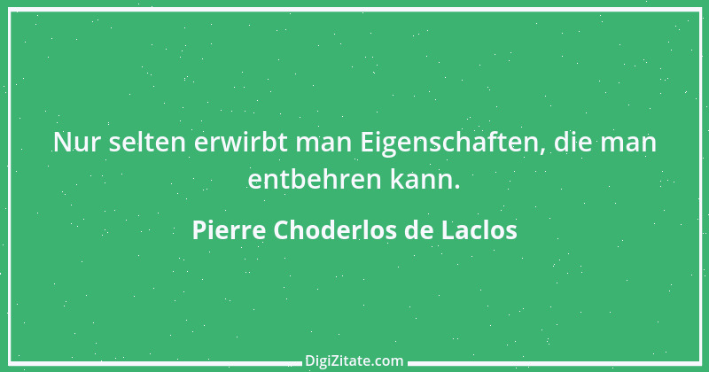 Zitat von Pierre Choderlos de Laclos 8