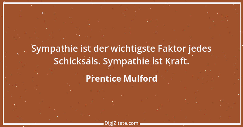 Zitat von Prentice Mulford 93