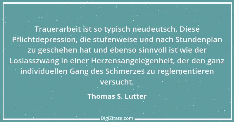 Zitat von Thomas S. Lutter 277