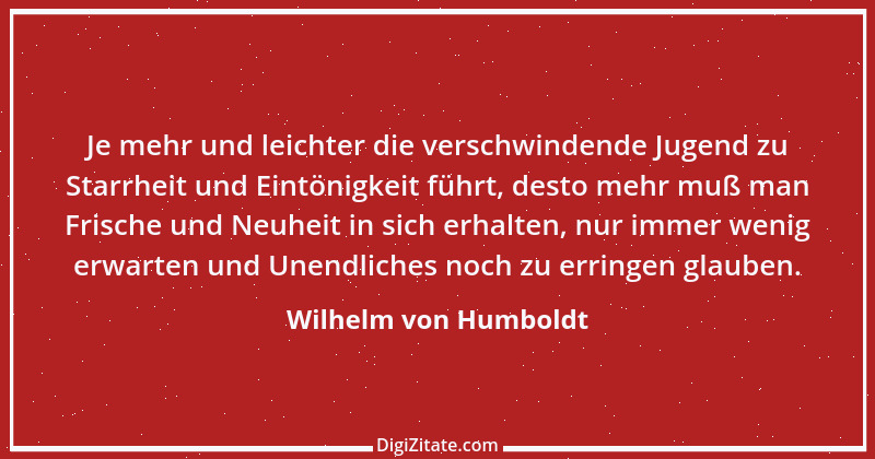 Zitat von Wilhelm von Humboldt 121