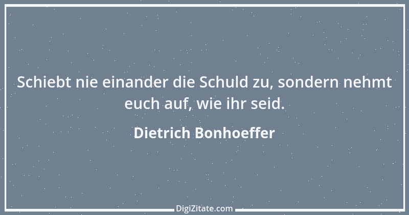 Zitat von Dietrich Bonhoeffer 18