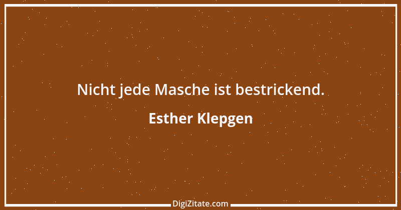 Zitat von Esther Klepgen 64