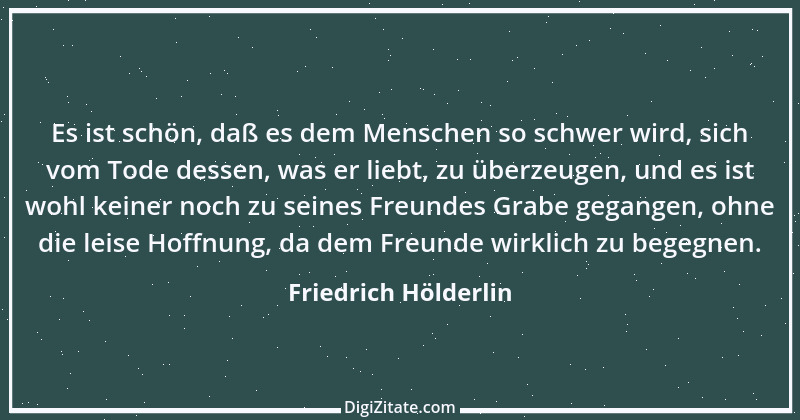 Zitat von Friedrich Hölderlin 82