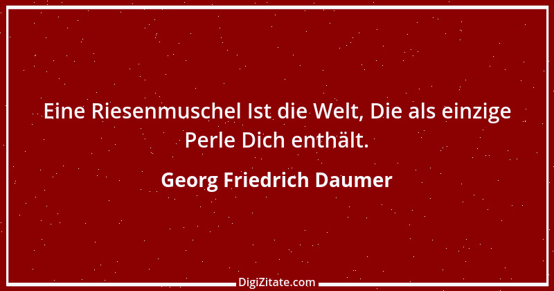 Zitat von Georg Friedrich Daumer 10