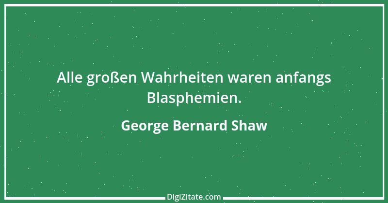 Zitat von George Bernard Shaw 96