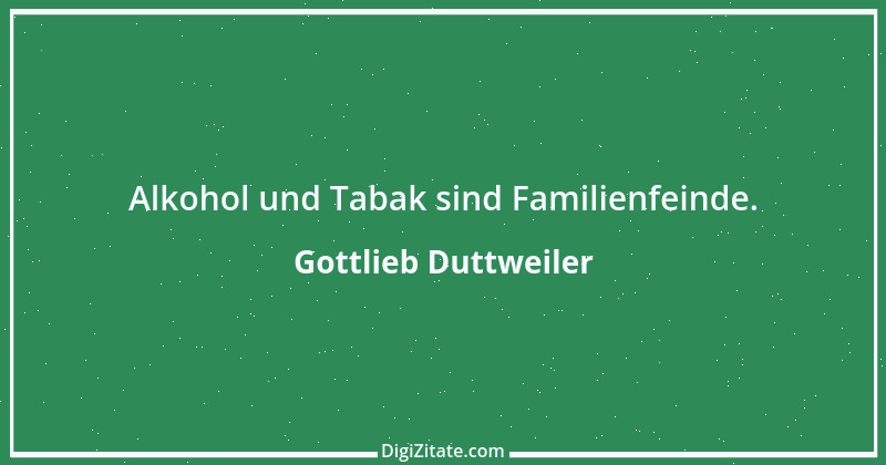 Zitat von Gottlieb Duttweiler 10