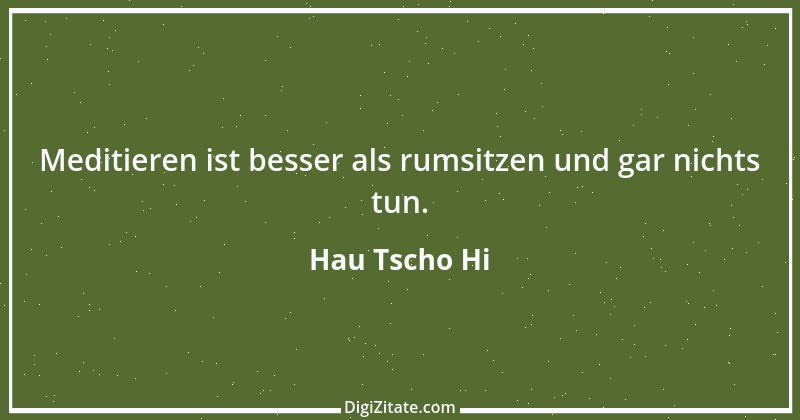 Zitat von Hau Tscho Hi 6